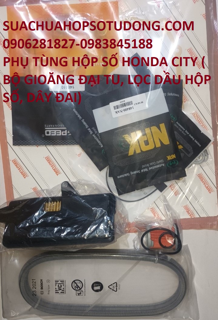 PHỤ TÙNG HỘP SỐ HONDA CITY ( BỘ GIOĂNG ĐẠI TU, LỌC DẦU HỘP SỐ, DÂY ĐAI)